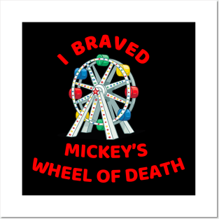 I Braved Mickey's Wheel of Death Posters and Art